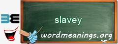 WordMeaning blackboard for slavey